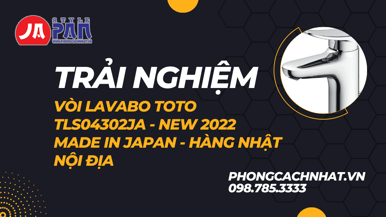 14 1671478170 1540528105 trai nghiem voi lavabo toto tls04302ja new 2022 made in japan hang nhat noi dia 1