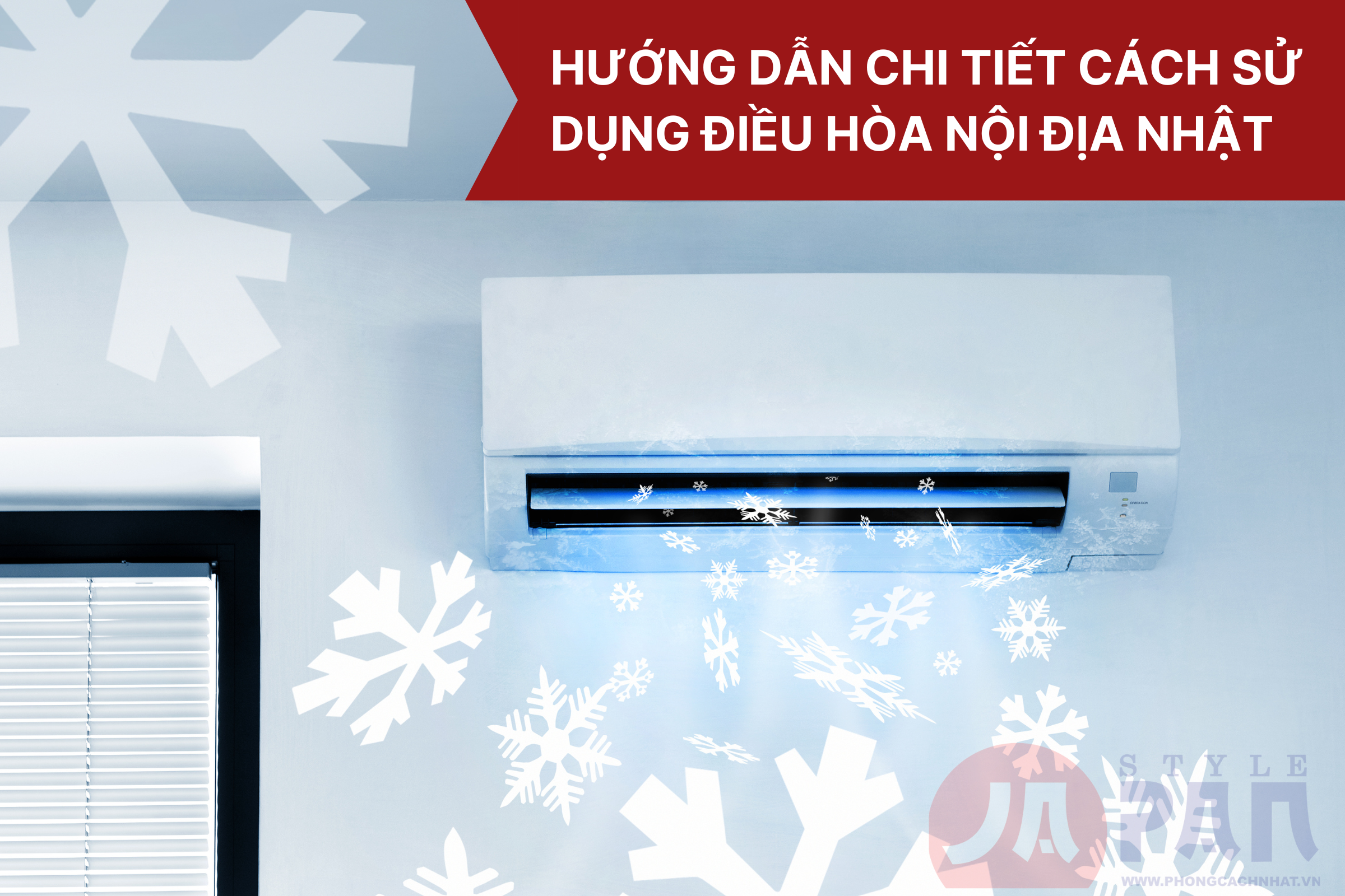Hướng dẫn sử dụng điều hòa nội địa Nhật