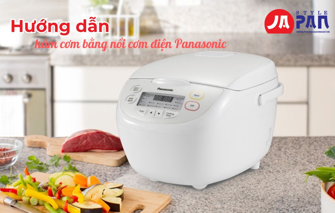 Cách hâm cơm bằng nồi cơm điện Panasonic đơn giản và hiệu quả