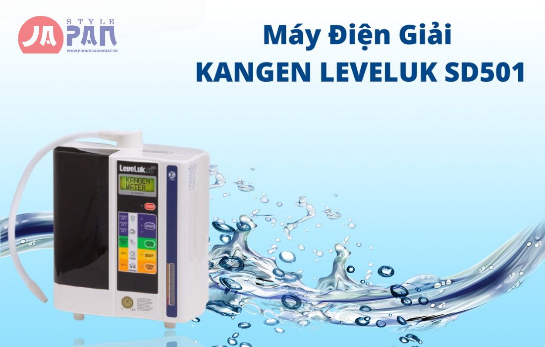 Hướng dẫn sử dụng máy lọc nước Kangen Leveluk SD501