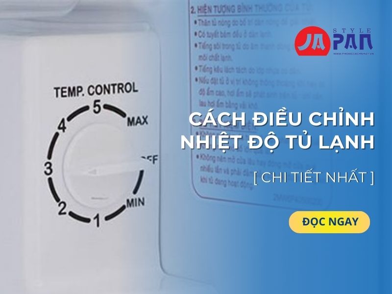Cách điều chỉnh nhiệt độ tủ lạnh