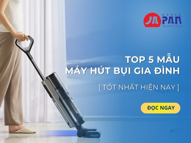 Máy hút bụi gia đình tốt nhất