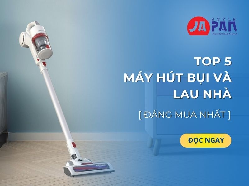Máy hút bụi và lau nhà