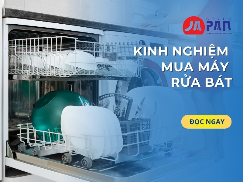 Kinh Nghiệm Mua Máy Rửa Bát