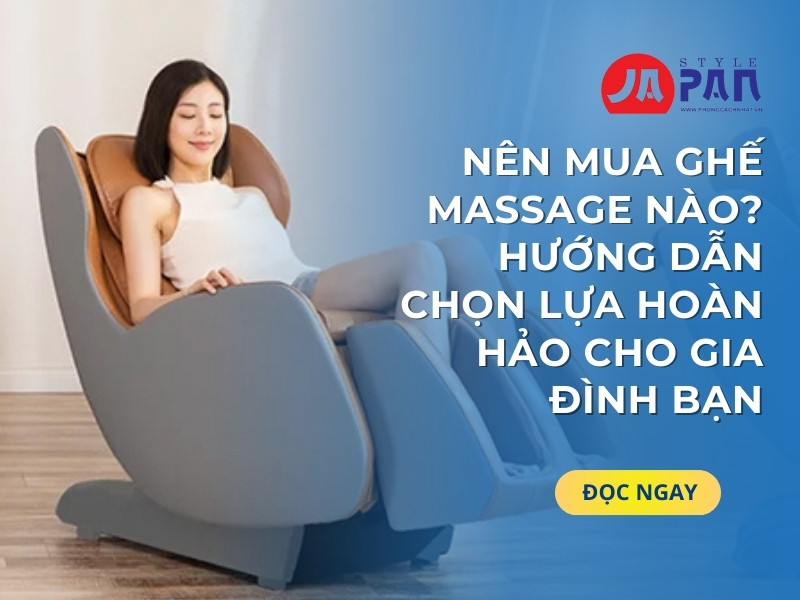 Nên Mua Ghế Massage Nào
