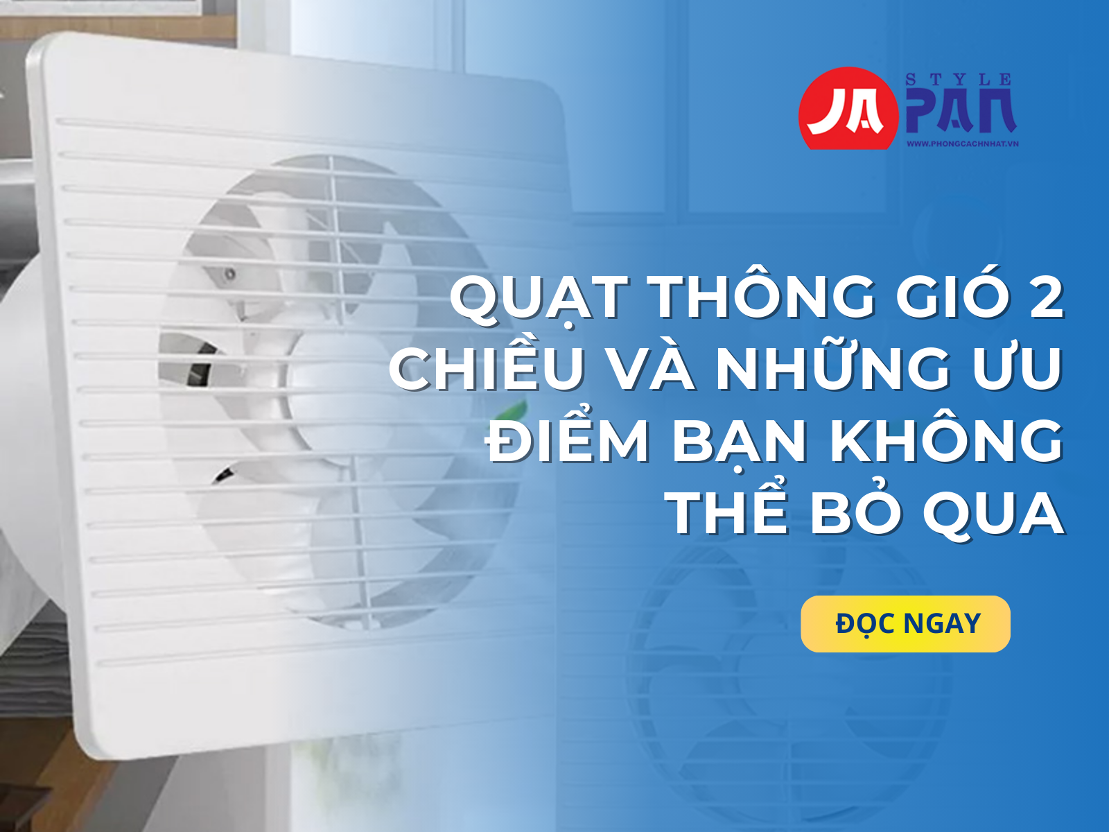 Quạt thông gió 2 chiều