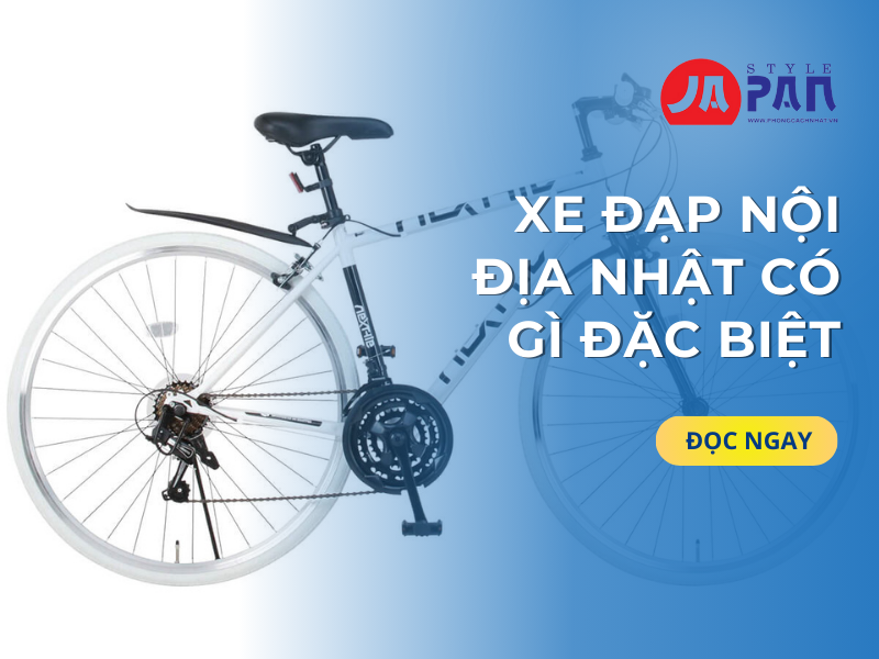 Xe đạp Nhật nội địa có gì đặc biệt