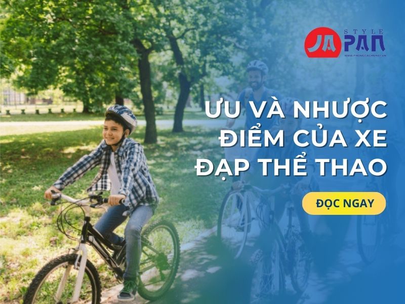 Ưu và Nhược Điểm Của Xe Đạp Thể Thao: Cân Nhắc Trước Khi Quyết Định