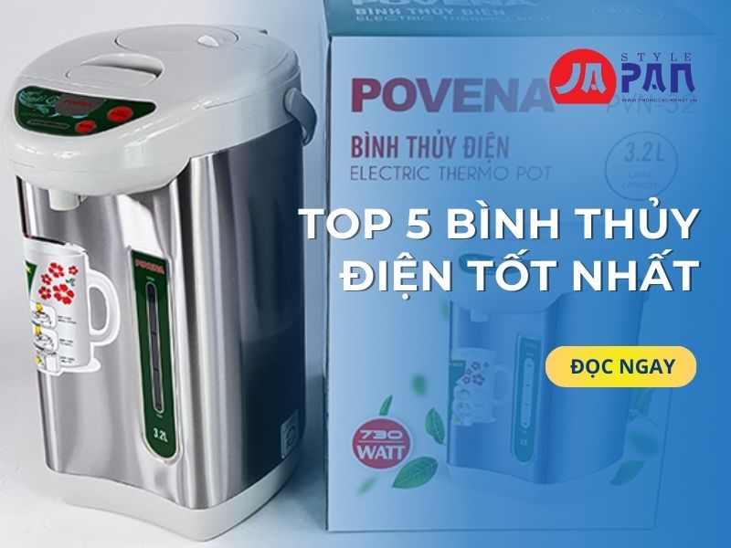 Top 5 Bình Thủy Điện Tốt Nhất