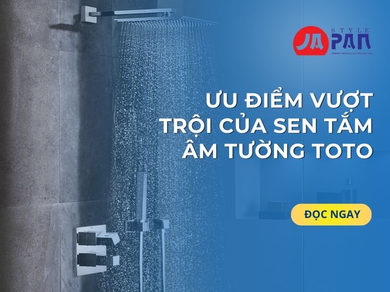 Ưu Điểm Vượt Trội Của Sen Tắm Âm Tường ToTo