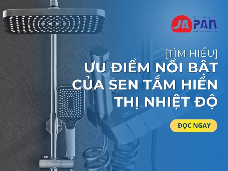 Ưu điểm của sen tắm hiển thị nhiệt độ